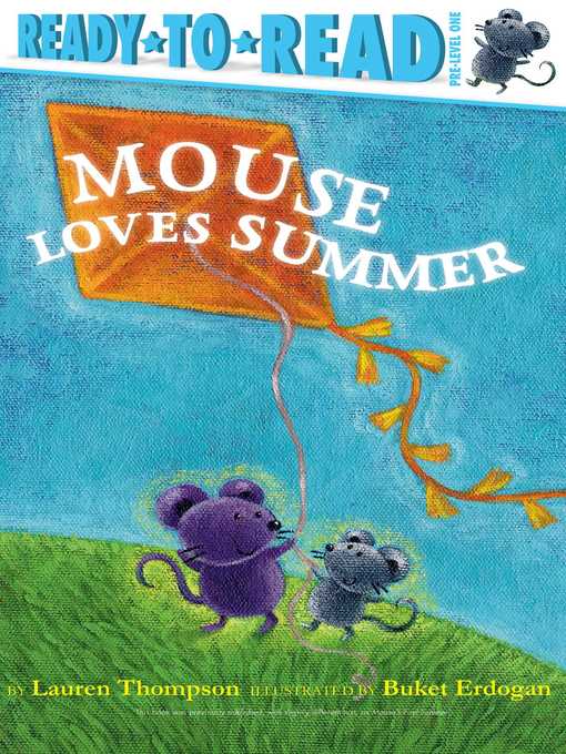 Title details for Mouse Loves Summer by Lauren Thompson - Wait list